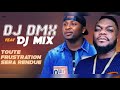 Dj Dmx ft Dj Mix 1er Toute frustration sera rendue