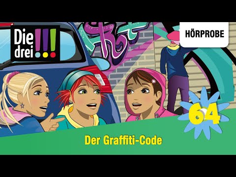 Die drei !!! - Folge 64: Der Graffiti-Code | Hörprobe zum Hörspiel