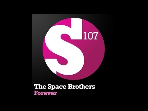 The Space Brothers - Forever (Faruk Sabanci Remix) - UCGZXYc32ri4D0gSLPf2pZXQ