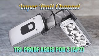 AP2 - Aegis Pod 2 Tri-Proof Pod System!