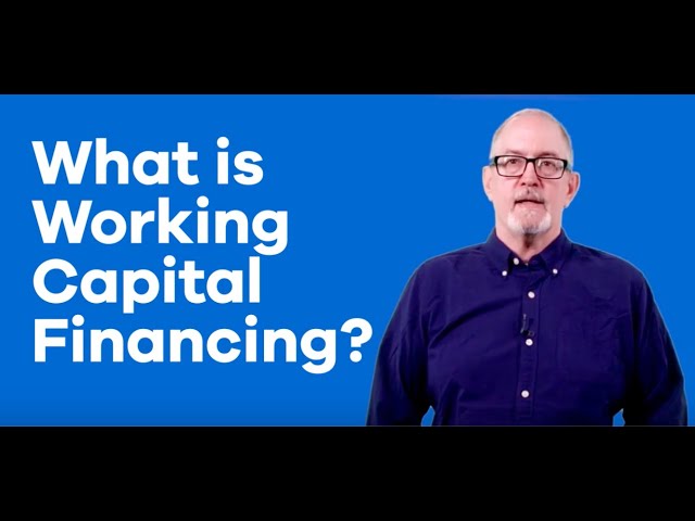 What Is a Working Capital Loan?