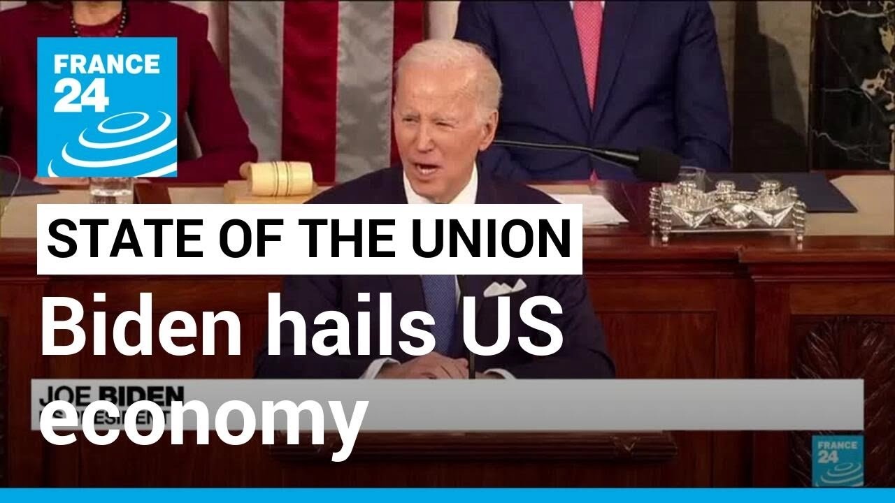 Biden hails economic success in State of the Union address • FRANCE 24 English