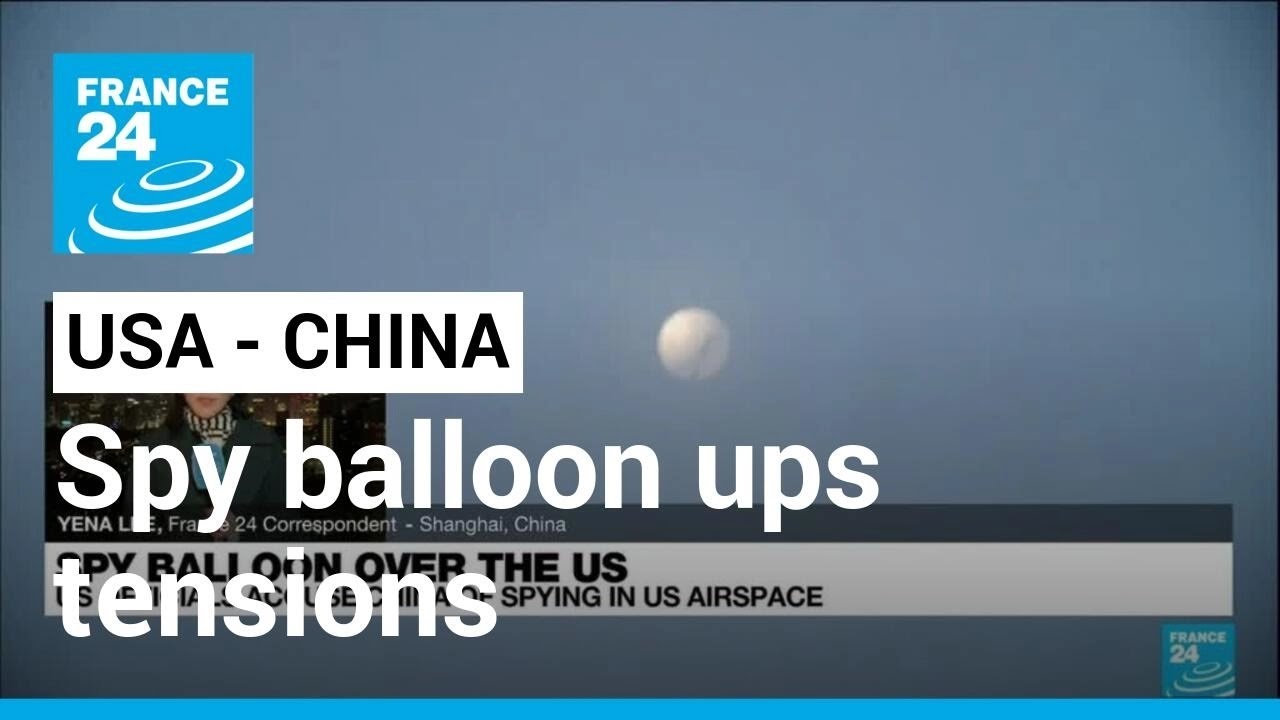 Spy balloon casts shadow over Blinken’s trip to China • FRANCE 24 English