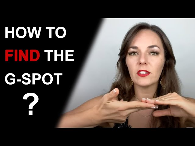 How To Find The G Spot A Guide For Men