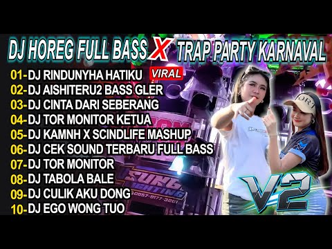 DJ RINDUNYA HATIKU CEK SOUND FULL BASS GELERR HOREG TERBARU FULL ALBUM Kumpulan Remix Party