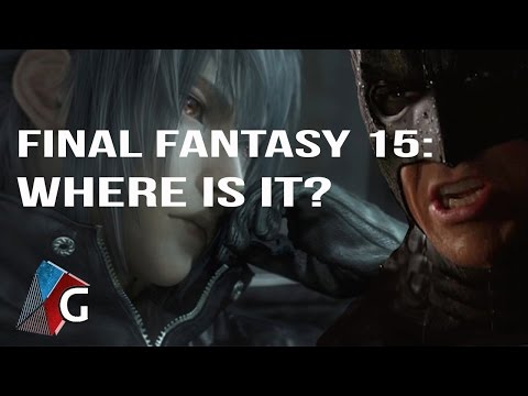 Final Fantasy 15: Development Status & Possible Release Date - UCNvzD7Z-g64bPXxGzaQaa4g