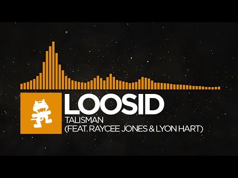 [House] - Loosid - Talisman (feat. Raycee Jones & Lyon Hart) [Monstercat Release] - UCJ6td3C9QlPO9O_J5dF4ZzA