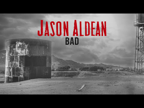 Jason Aldean - Bad (Audio) - UCy5QKpDQC-H3z82Bw6EVFfg