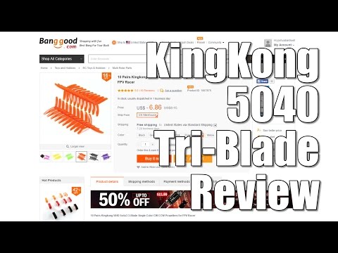 KingKong 5040 Tri Blade Prop Review - UCX3eufnI7A2I7IkKHZn8KSQ