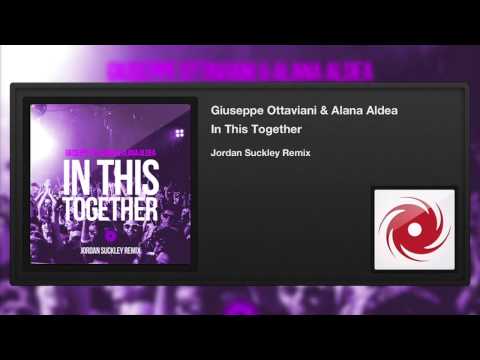 Giuseppe Ottaviani & Alana Aldea - In This Together (Jordan Suckley Remix) - UCvYuEpgW5JEUuAy4sNzdDFQ