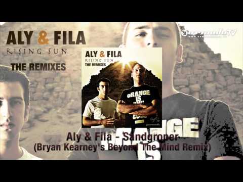 Aly & Fila - Sandgroper (Bryan Kearney's Beyond The Mind Remix) - UCGZXYc32ri4D0gSLPf2pZXQ