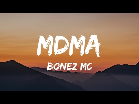 Bonez MC - MDMA (Lyrics)
