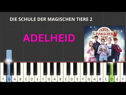 Die Schule Der Magischen Tiere 2 - Adelheid (Piano Tutorial) ( + Noten)