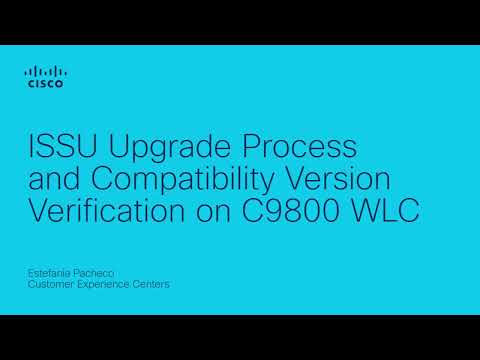 ISSU Upgrade for Cisco 9800 WLC in HA-SSO: Compatibility Verification and Process