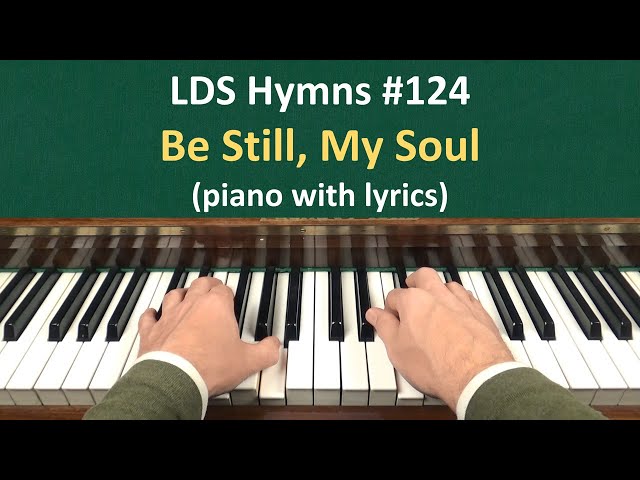 Be Still, My Soul: LDS Sheet Music for Relaxation and Worship