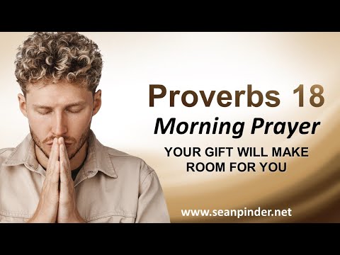 Your GIFT Will MAKE ROOM for You - Morning Prayer