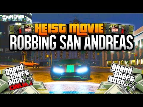 GTA 5 HEIST MOVIE! "ROBBING SAN ANDREAS" (GTA V Heist) - UC2wKfjlioOCLP4xQMOWNcgg