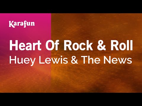 Karaoke Heart Of Rock & Roll - Huey Lewis and the News * - UCbqcG1rdt9LMwOJN4PyGTKg