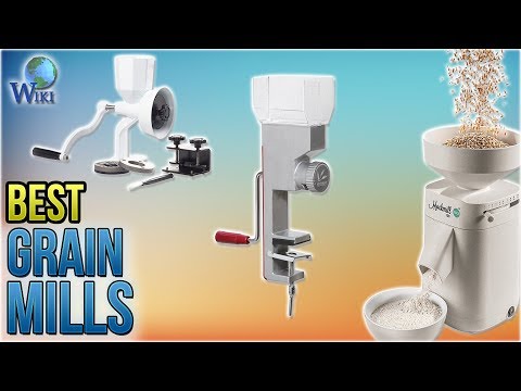 10 Best Grain Mills 2018 - UCXAHpX2xDhmjqtA-ANgsGmw