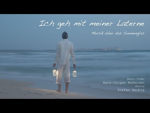 Ich geh mit meiner Laterne / Musik über das Sonnenglas