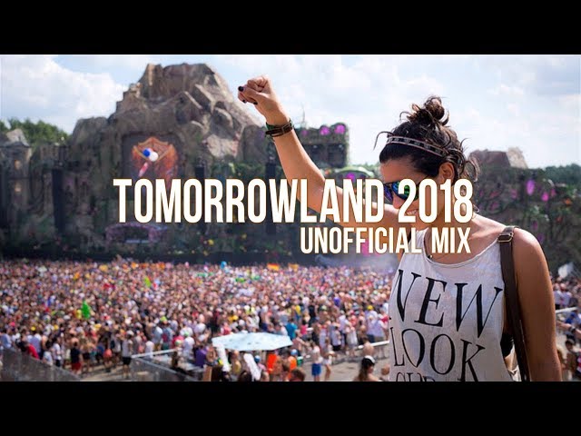 Tomorrowland 2018: The Best of Techno Music