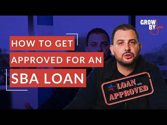 How to Get Approved for an SBA Loan