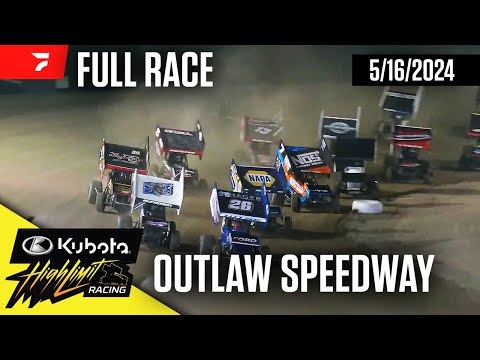 FULL RACE: Kubota High Limit Racing at Outlaw Speedway 5/16/2024 - dirt track racing video image