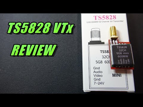 TS5828 VTx Review - UCObMtTKitupRxbYHLlwHE3w