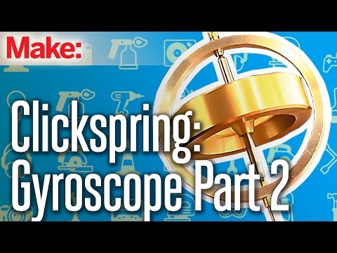 Clickspring: Benchtop Gyroscope Part Two - UChtY6O8Ahw2cz05PS2GhUbg