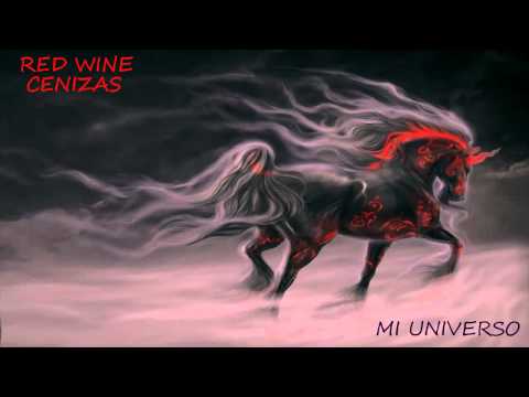 Red Wine - Mi universo