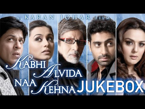 Kabhi Alvida Naa Kehna | Audio Jukebox - UC56gTxNs4f9xZ7Pa2i5xNzg