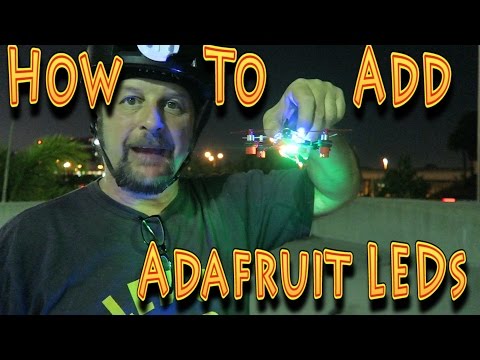 How to: Install Adafruit LED for Micro FPV Racing Drones!!!(01.14.2017) - UC18kdQSMwpr81ZYR-QRNiDg