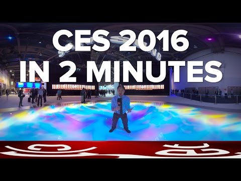 CES 2016 in two minutes - UCOmcA3f_RrH6b9NmcNa4tdg