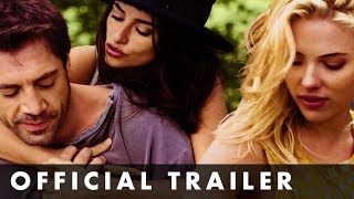 VICKY CRISTINA BARCELONA - Trailer - Starring: Scarlett Johansson, Penelope Cruz & Javier Bardem