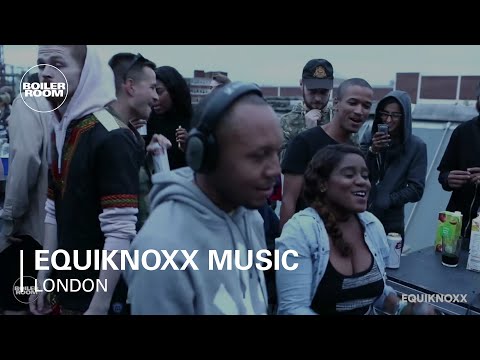 Equiknoxx Music Boiler Room London DJ Set - UCGBpxWJr9FNOcFYA5GkKrMg