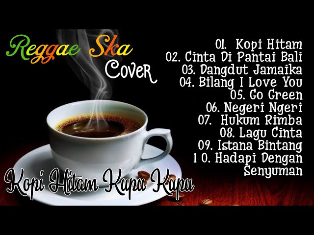 Music to Reggae By: Kopi Hitam