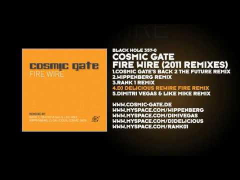 Cosmic Gate - Fire Wire (DJ Delicious ReWire Fire Remix) - UCvYuEpgW5JEUuAy4sNzdDFQ