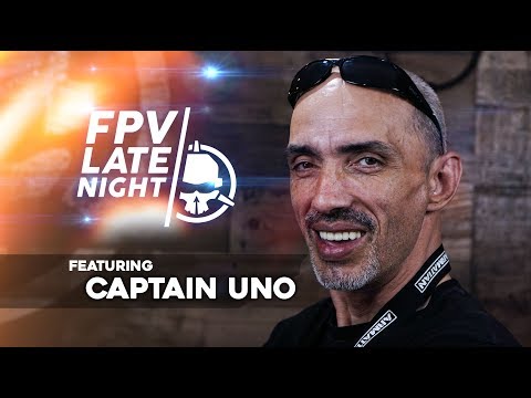 FPV Late Night: Captain Uno - UCemG3VoNCmjP8ucHR2YY7hw