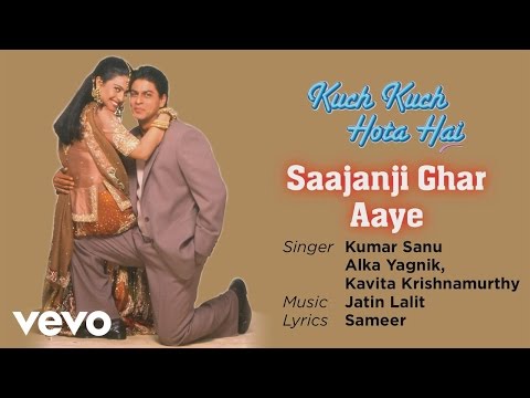 Saajanji Ghar Aaye - Official Audio Song | Kuch Kuch Hota Hai | Kumar Sanu | Jatin Lalit - UC3MLnJtqc_phABBriLRhtgQ