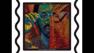 Toro y Moi - Anything in return album (2013)