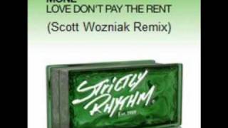 Moné - Love Don't Pay The Rent (Scott Wozniak Remix)