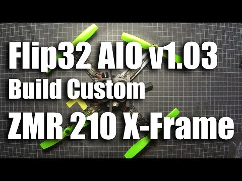 Flip32 AIO v1.03 Build Custom ZMR 210 X-Frame - UCMRpMIts6jyvjGH1MLLdf6A