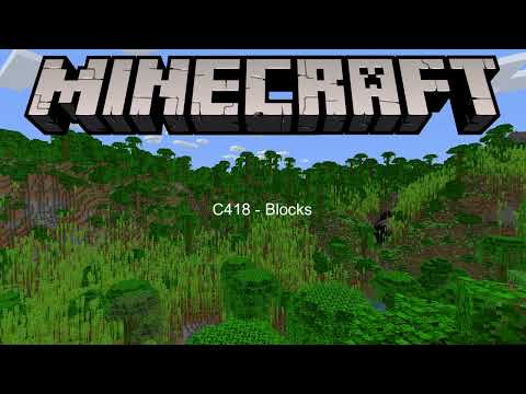 C418 - Blocks but only the best part (Mix/Extended)