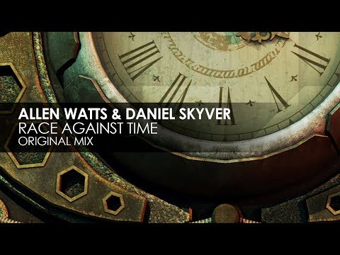 Allen Watts & Daniel Skyver - Race Against Time - UCvYuEpgW5JEUuAy4sNzdDFQ