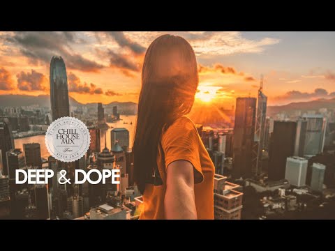 Deep & Dope (Best of Vocal Deep House Music | Chill Out Mix) - UCEki-2mWv2_QFbfSGemiNmw