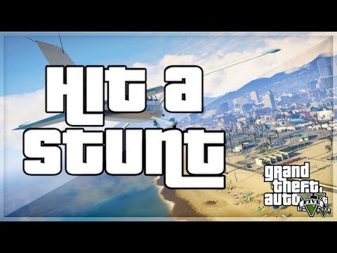 GTA 5 Stunts - Hit a Stunt - Episode 9 - UCfLuMSIDmeWRYpuCQL0OJ6A