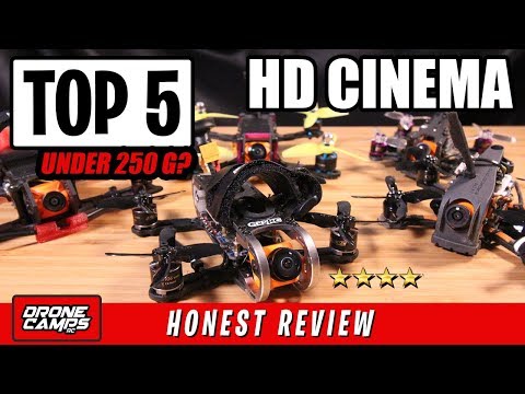 TOP 5 HD CINEMA FPV QUADS under 250 Grams! - UCwojJxGQ0SNeVV09mKlnonA