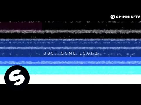Martin Garrix & TV Noise - Just Some Loops OUT NOW - UCpDJl2EmP7Oh90Vylx0dZtA