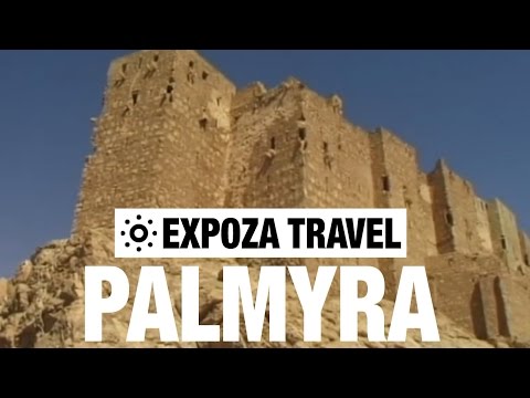 Palmyra (Syria) Vacation Travel Video Guide - UC3o_gaqvLoPSRVMc2GmkDrg