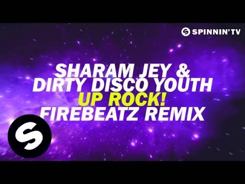 Sharam Jey & Dirty Disco Youth - Up Rock! (Firebeatz Remix) [Available June 11] - UCpDJl2EmP7Oh90Vylx0dZtA